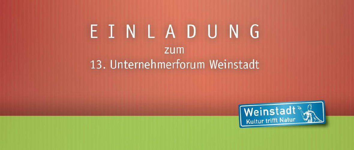 13. Unternehmerforum Weinstadt